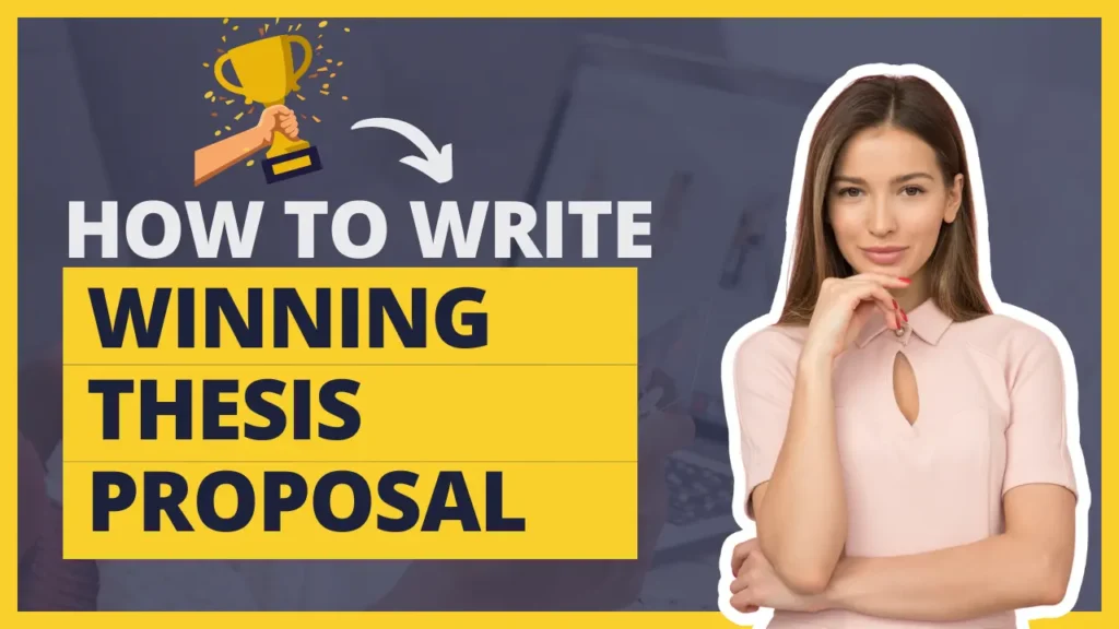 Confident woman standing next to text 'How to Write a Winning Thesis Proposal' with a trophy icon, representing a guide to crafting a successful thesis proposal.