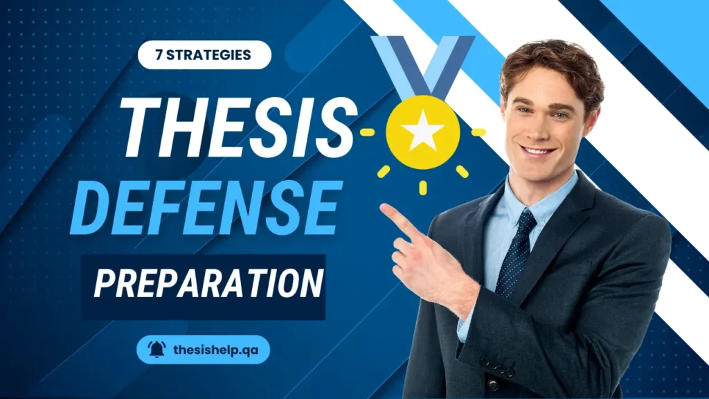 Confident man in a suit pointing to a medal icon with text 'Thesis Defense Preparation: 7 Strategies' on a blue background, representing tips for a successful thesis defense.