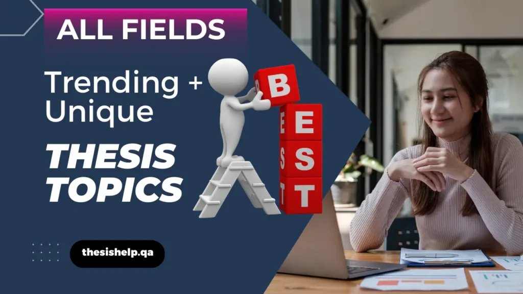 A student researching trending and unique thesis topics, with a 3D figure stacking blocks to spell 'BEST,' showcasing top thesis ideas for 2024.